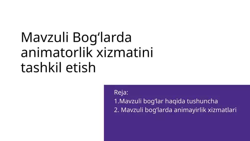 Mavzuli Bog‘lar animatorlik xizmati 1