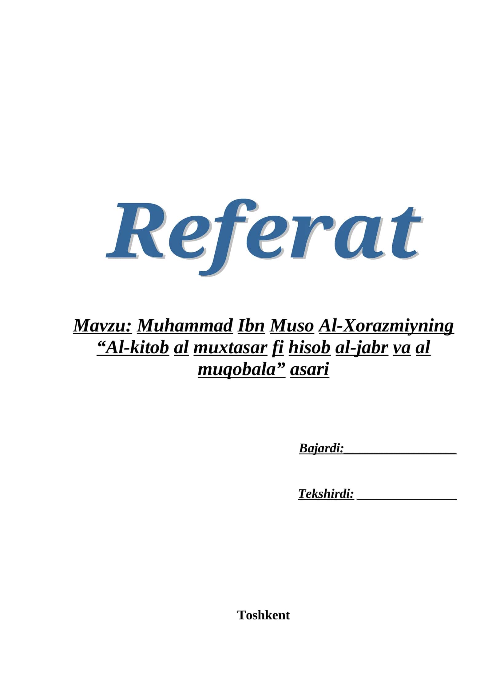 Muhammad Ibn Muso Al-Xorazmiyning “Al-kitob al muxtasar fi hisob al-jabr va al muqobala” asari 1