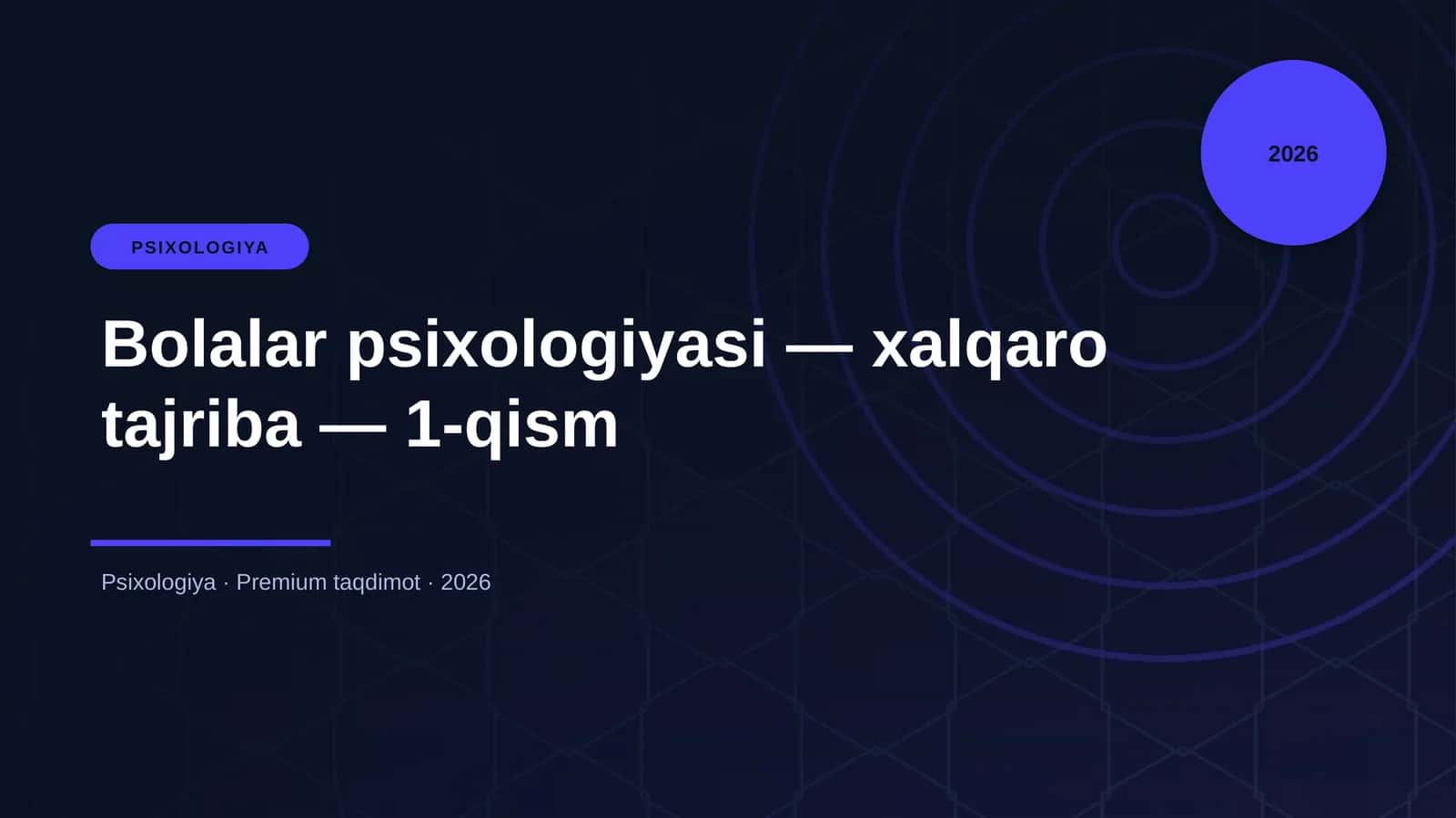 Bolalar psixologiyasi — xalqaro tajriba — 1-qism 1
