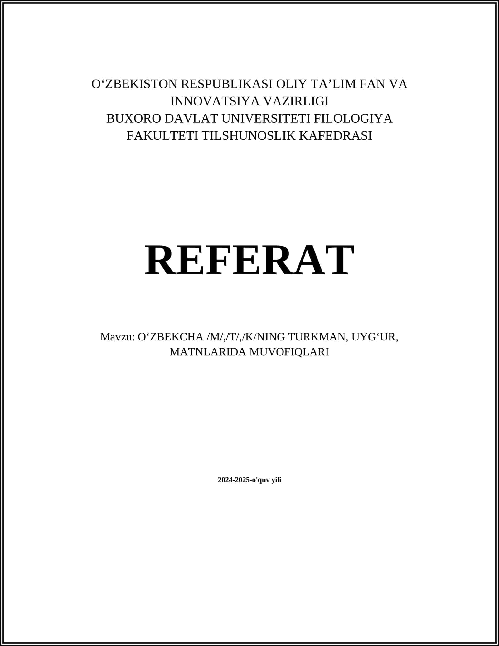 OʻZBEKCHA /M/,/T/,/K/NING TURKMAN, UYGʻUR, MATNLARIDA MUVOFIQLARI 1