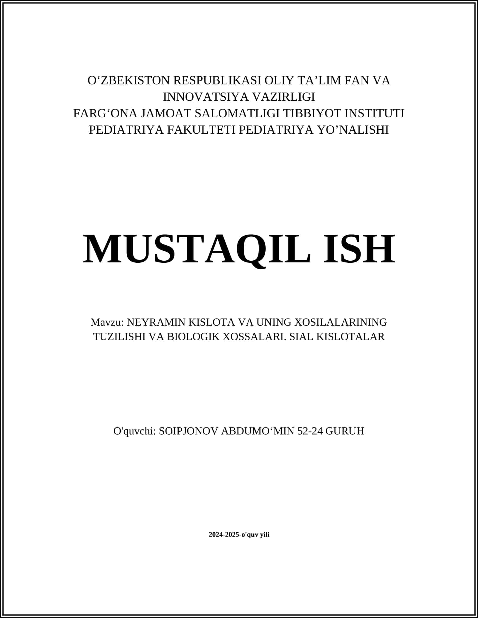 NEYRAMIN KISLOTA VA UNING XOSILALARINING TUZILISHI VA BIOLOGIK XOSSALARI 1