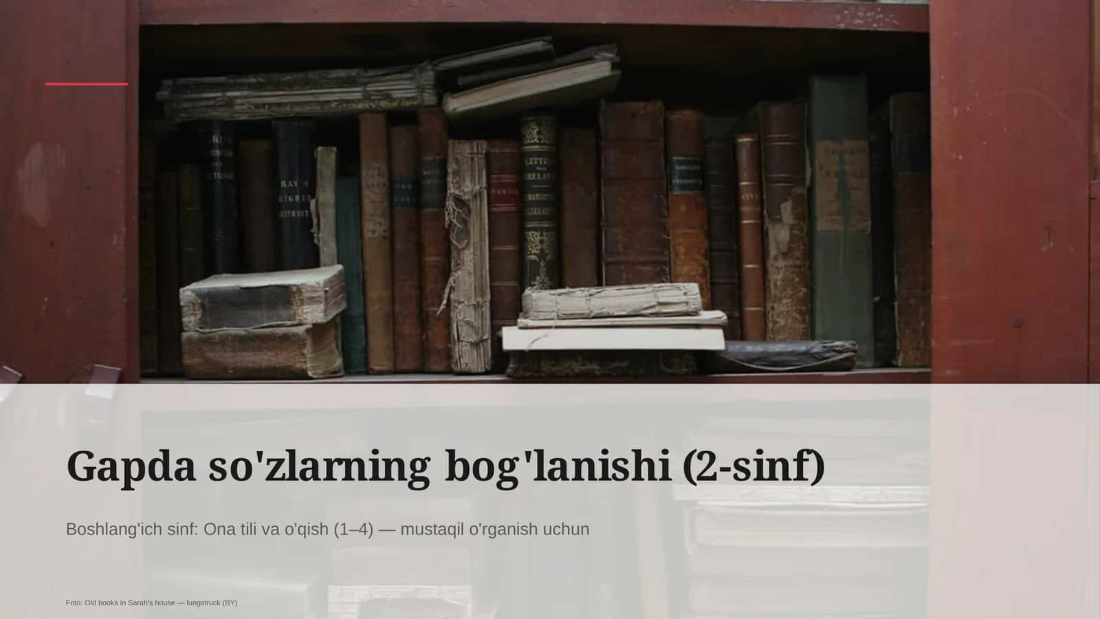 Gapda so'zlarning bog'lanishi (2-sinf) 1