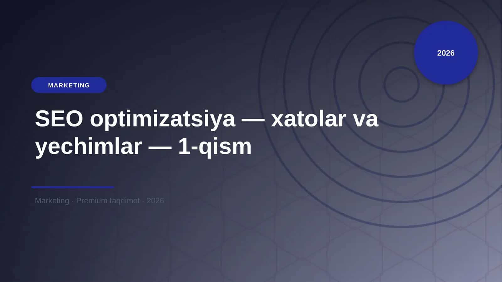 SEO optimizatsiya — xatolar va yechimlar — 1-qism 1