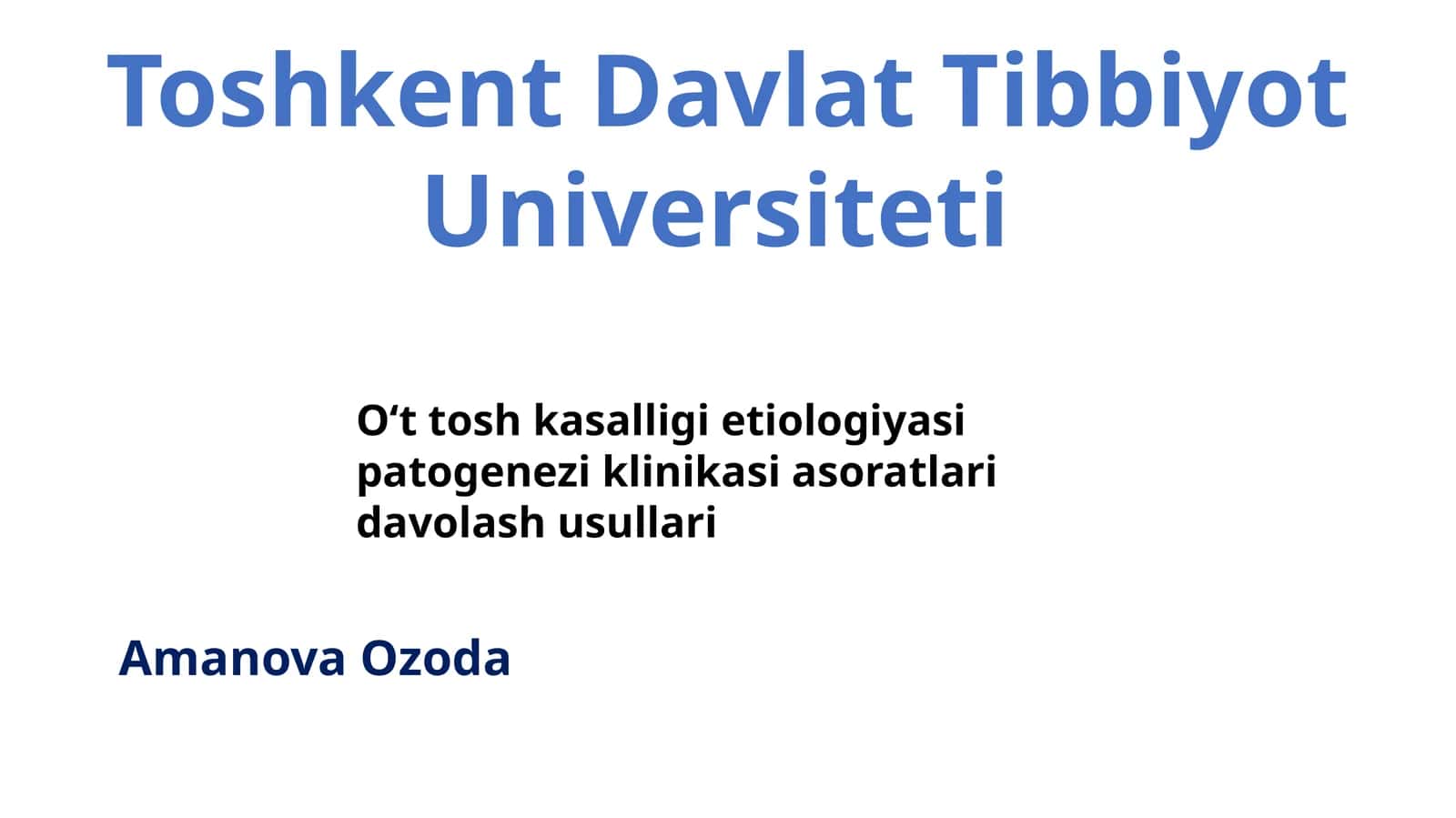 Oʻt tosh kasalligi etiologiyasi patogenezi klinikasi asoratlari davolash usullari 1
