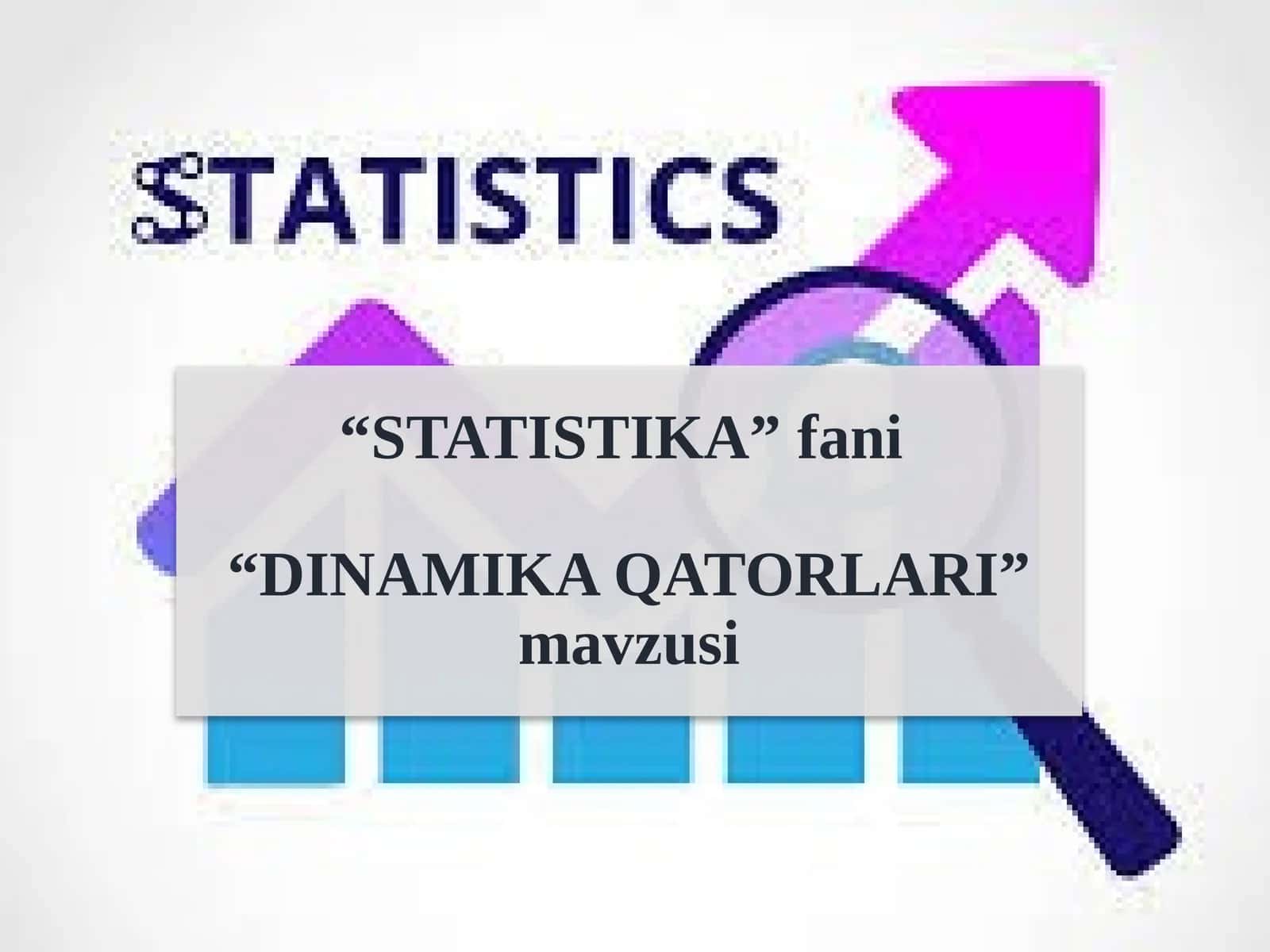 DINAMIKA QATORLARI 1