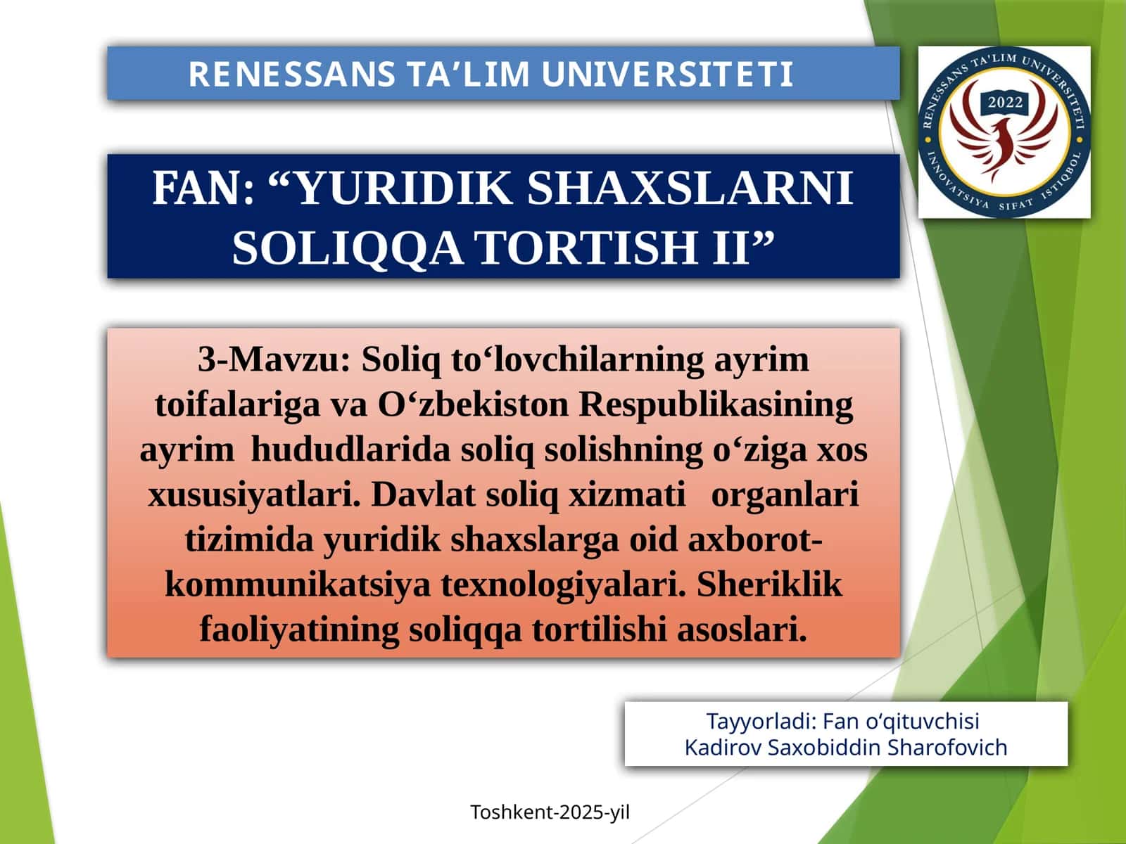 FAN:“YURIDIK SHAXSLARNI SOLIQQA TORTISH II” 1