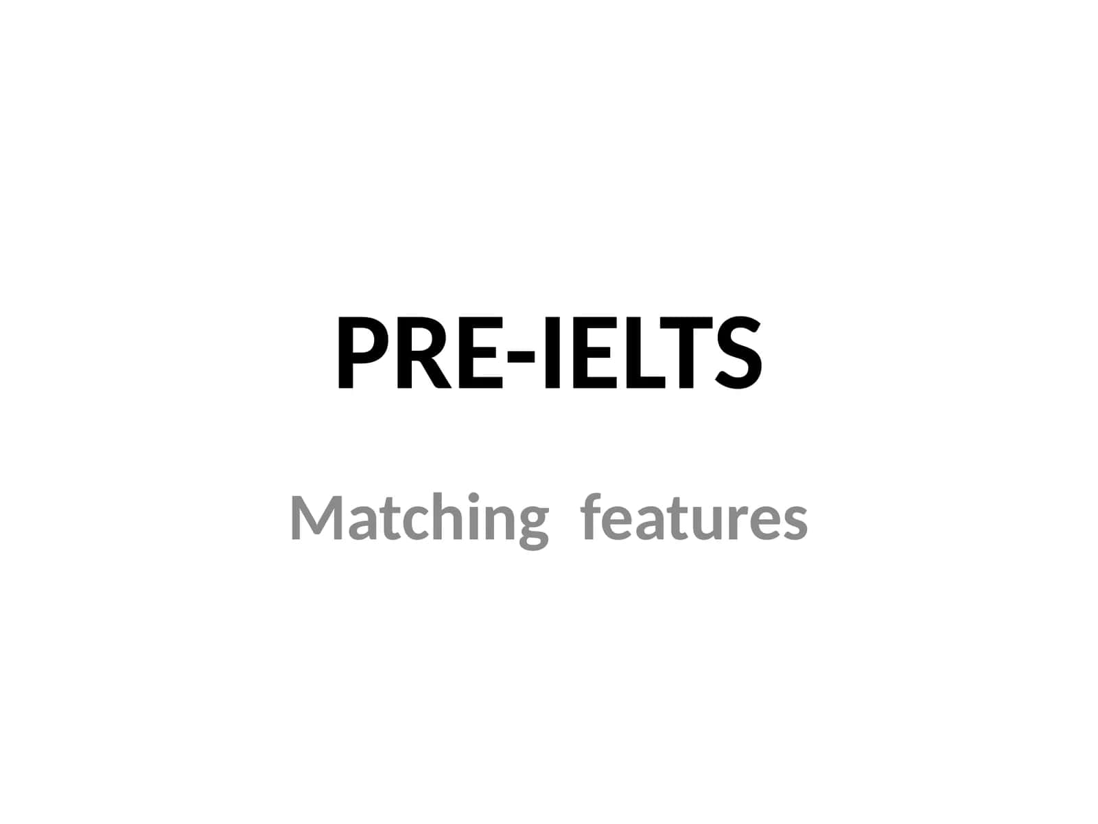 PRE-IELTS 1