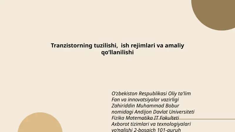Tranzistorning tuzilishi, ish rejimlari va amaliy qo‘llanilishi 1
