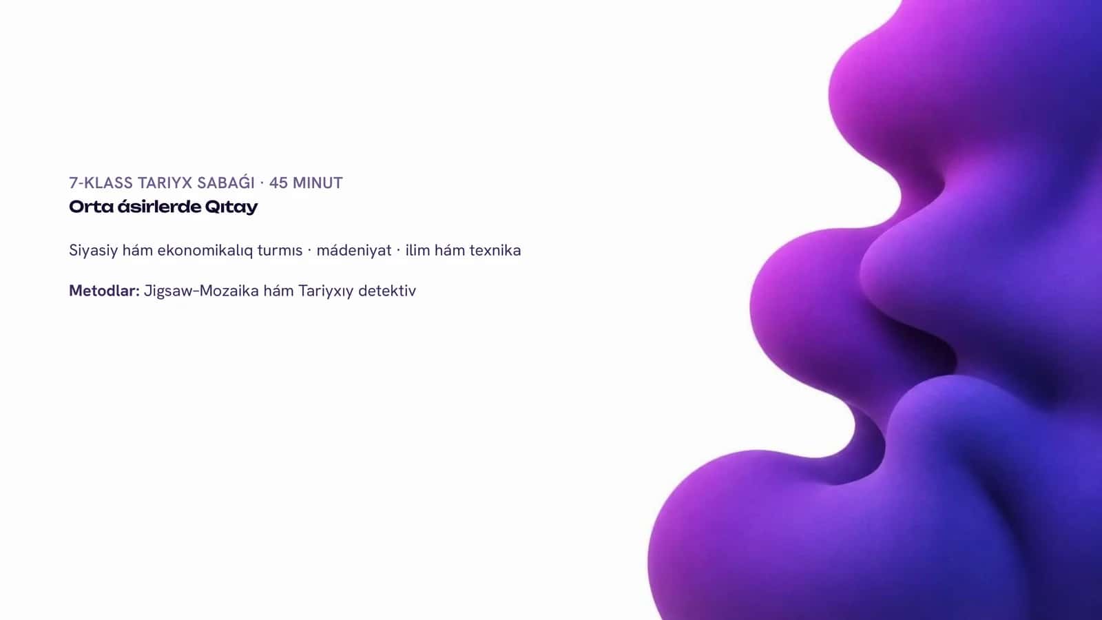 7-KLASS TARIYX SABAǴI · 45 MINUT 1