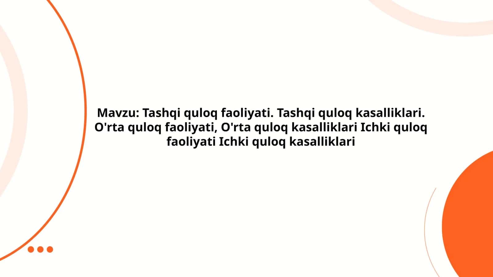 Tashqiquloq faoliyati va kasalliklari 1