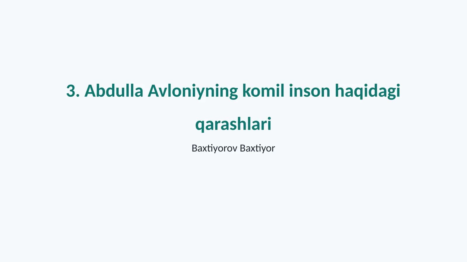 Abdulla Avloniyning komil inson haqidagi qarashlari 1