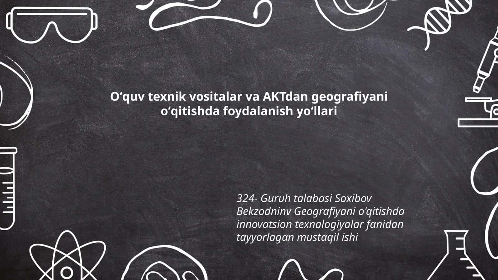 Geografiyani o'qitish innovatsion texnologiyalari 1