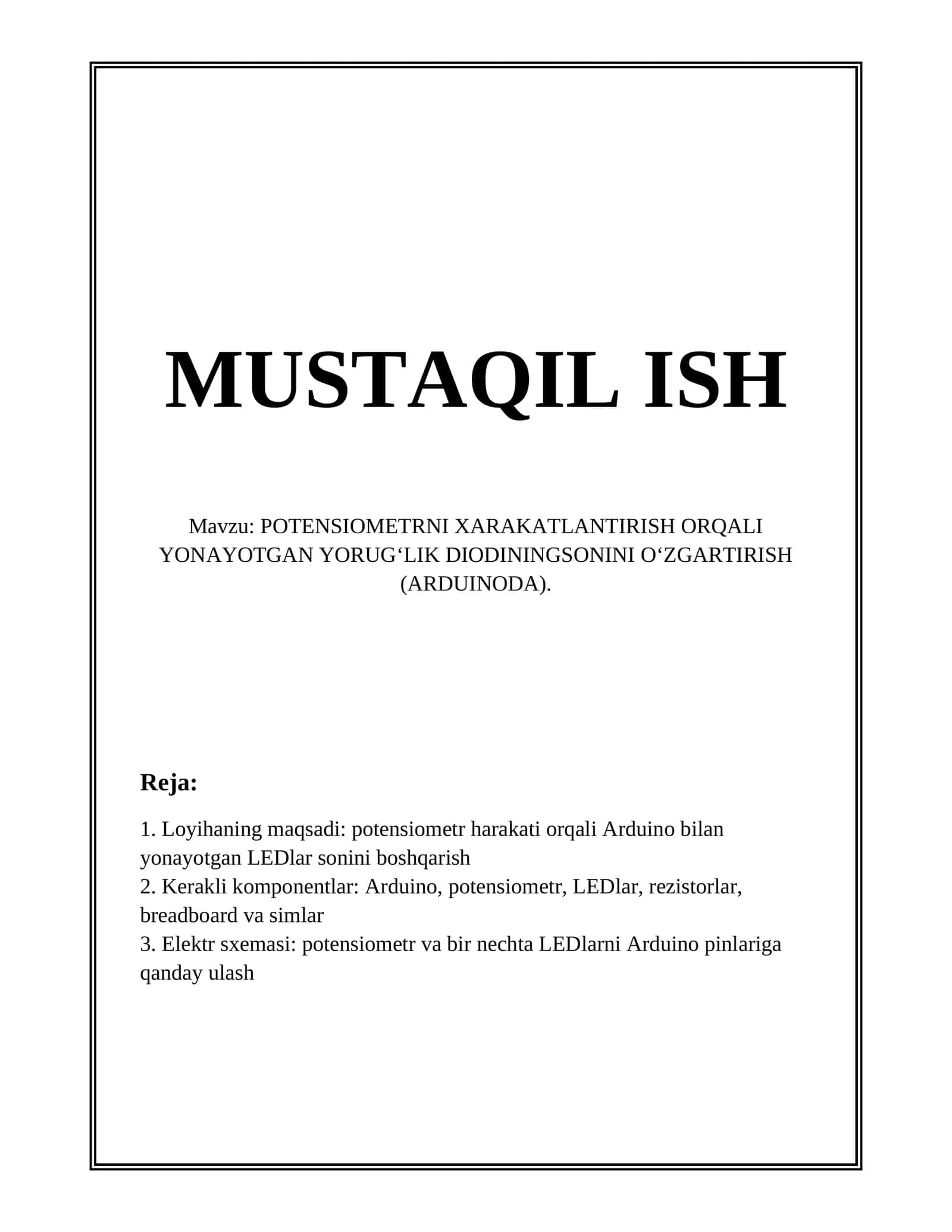 POTENSIOMETRNI XARAKATLANTIRISH ORQALI YONAYOTGAN YORUG‘LIK DIODININGSONINI O‘ZGARTIRISH (ARDUINODA) 1