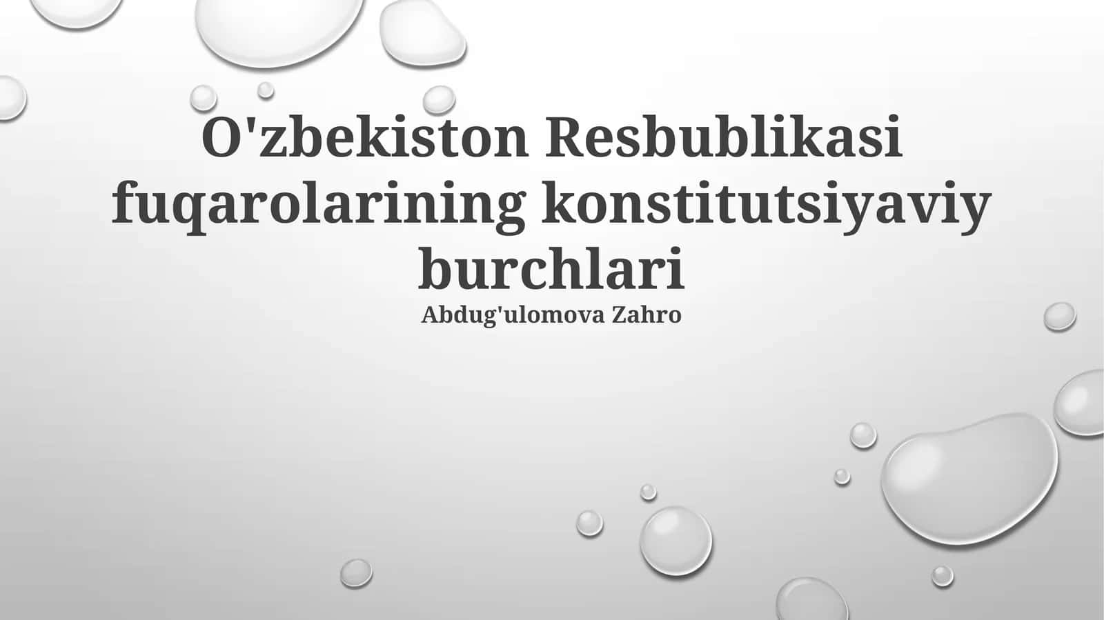 Oʻzbekiston Resbublikasi fuqarolarining konstitutsiyaviy burchlari 1