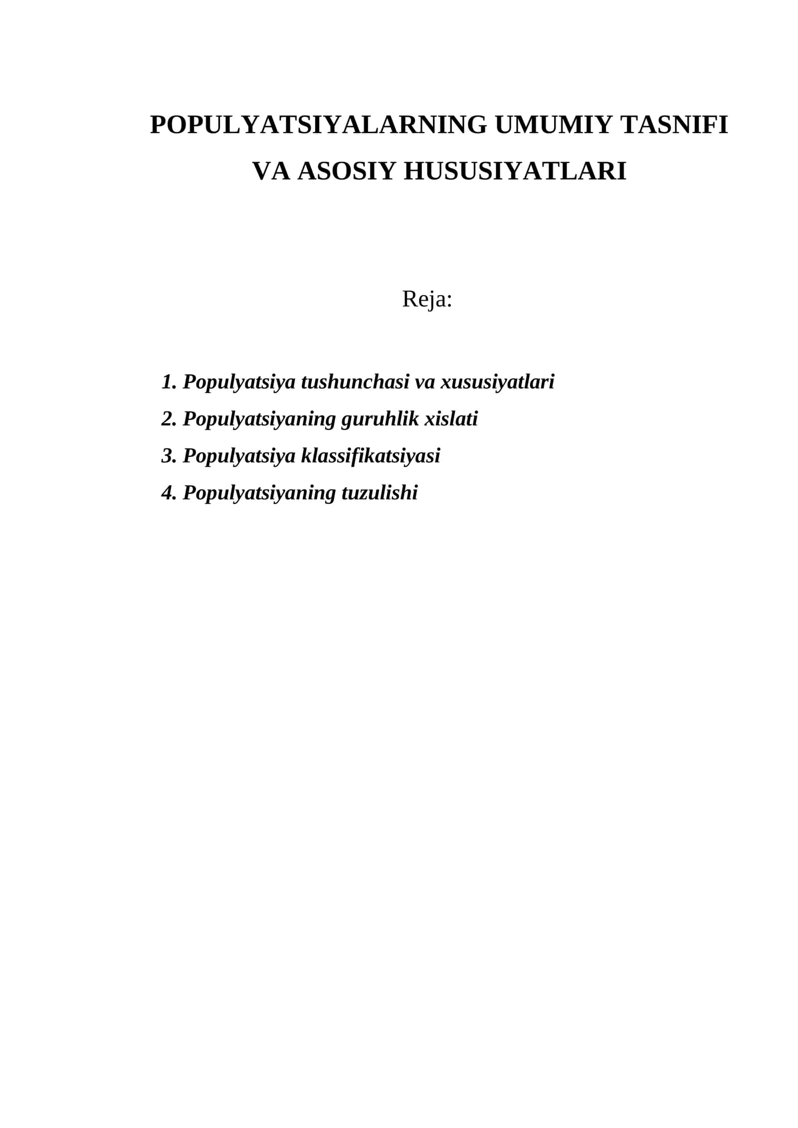 POPULYATSIYALARNING UMUMIY TASNIFI VA ASOSIY HUSUSIYATLARI 1