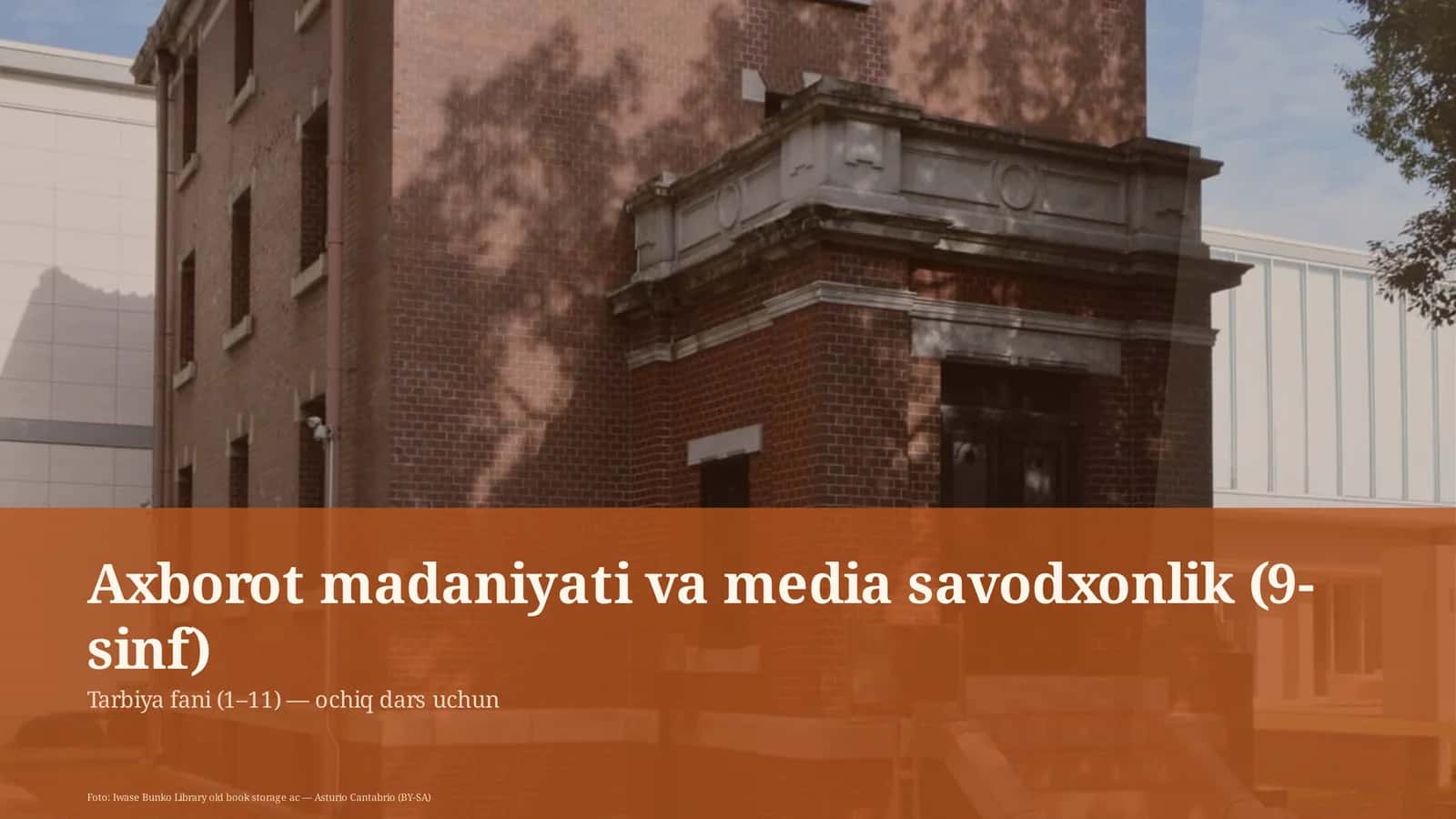 Axorot madaniyati va media savodxonlik (9-sinf) 1