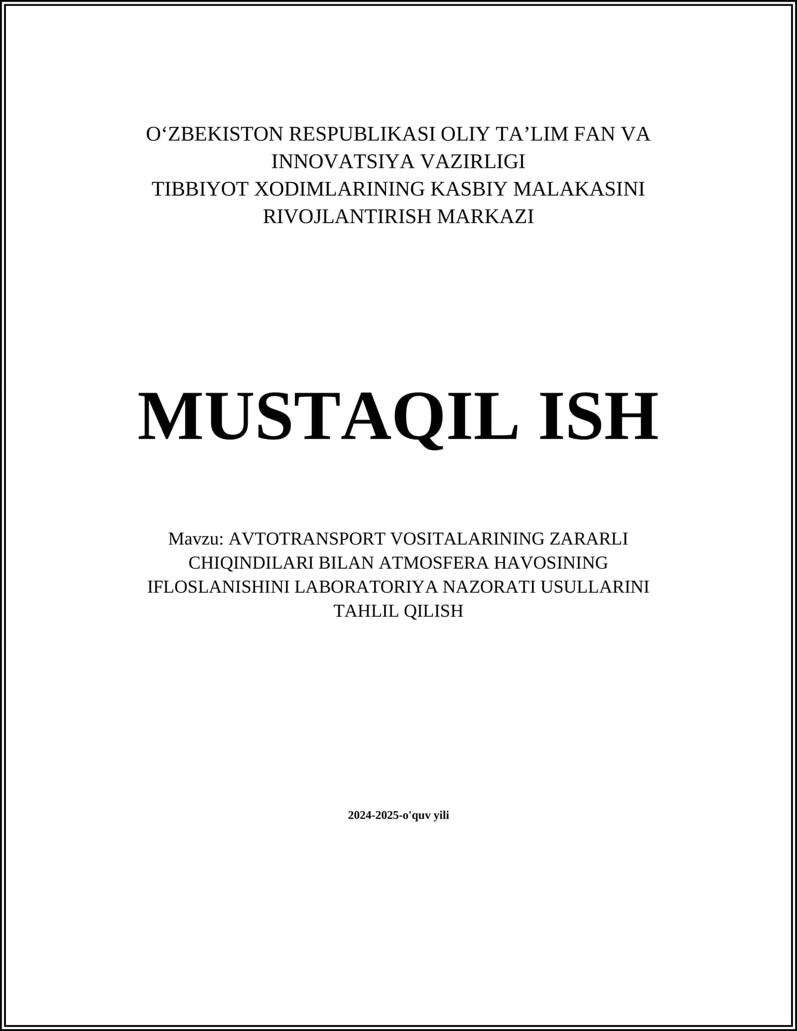 AVTOTRANSPORT VOSITALARINING ZARARLI CHIQINDILARI BILAN ATMOSFERA HAVOSINING IFLOSLANISHINI LABORATORIYA NAZORATI USULLARINI TAHLIL QILISH 1