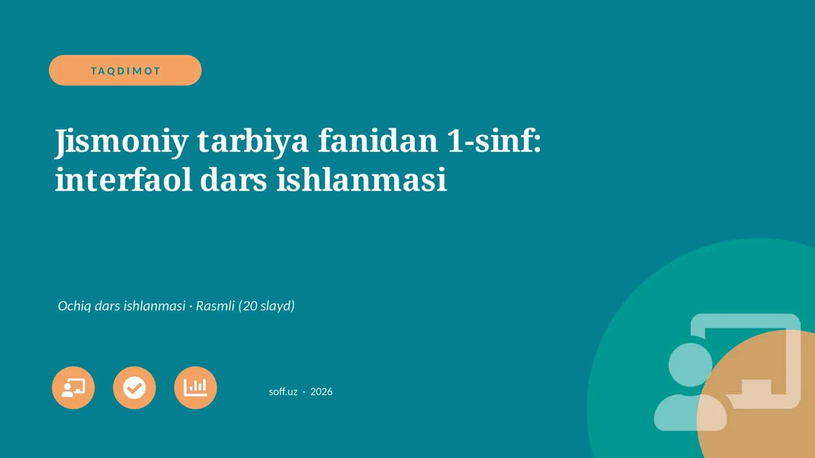 Jismoniy tarbiya fanidan 1-sinf: interfaol dars ishlanmasi 1