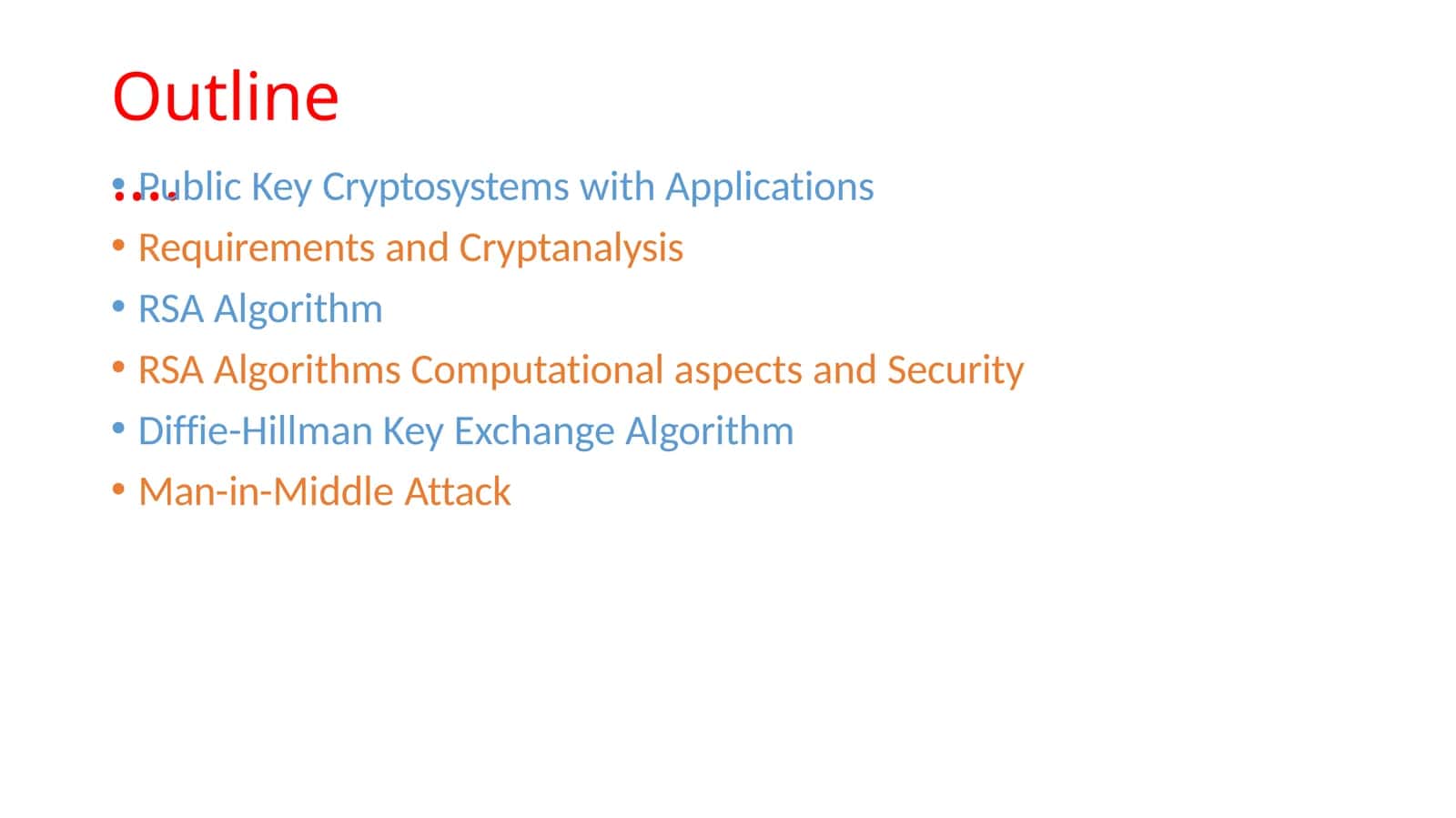 Public-Key Cryptosystem: Authentication and Secrecy 1