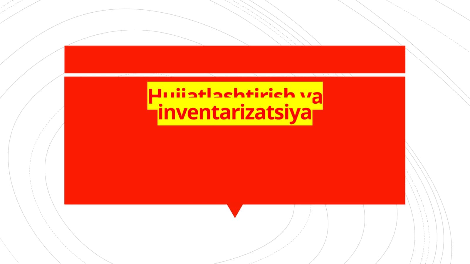 Hujjatlashtirish va inventarizatsiya 1