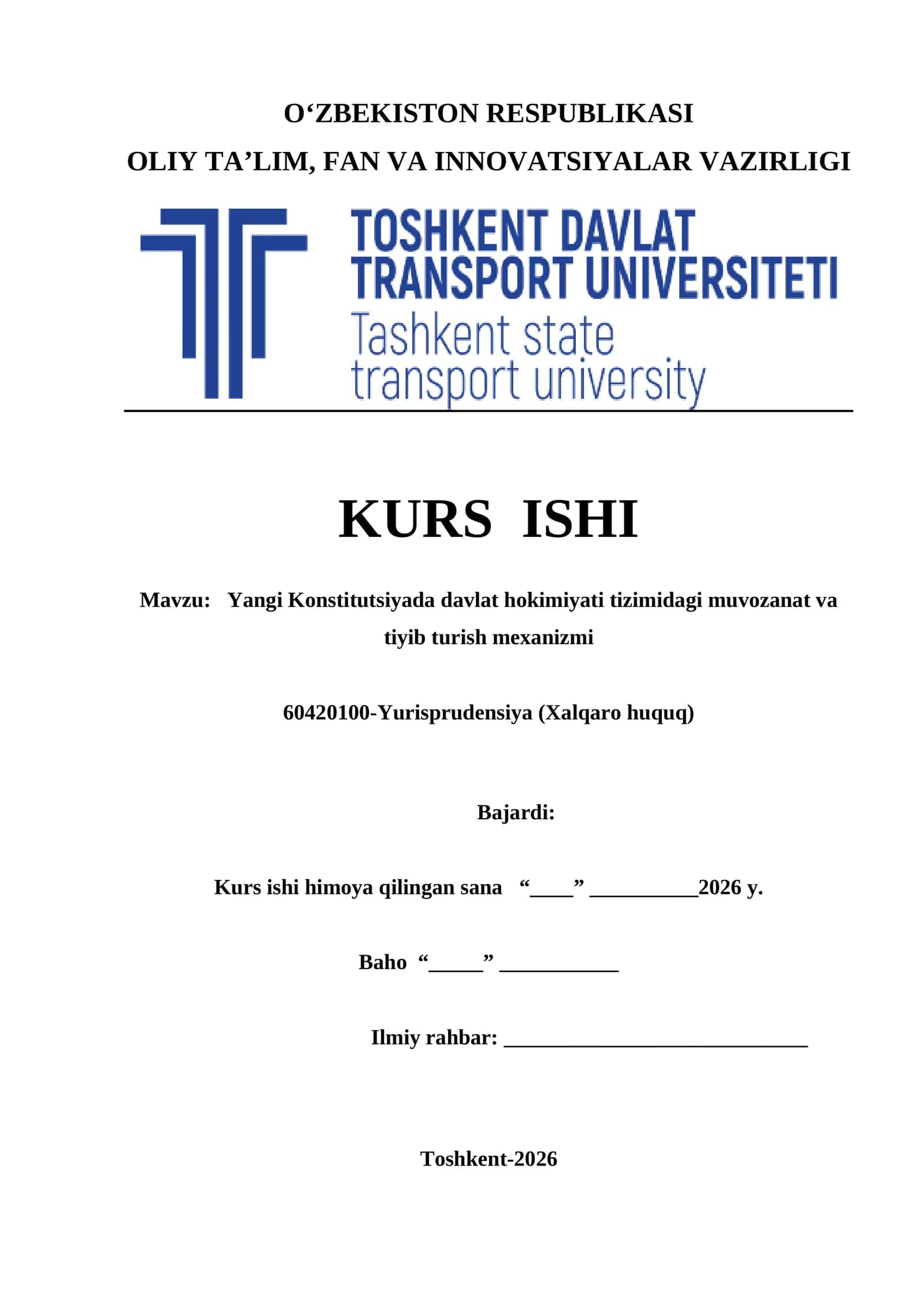Yangi Konstitutsiyada davlat hokimiyati tizimidagi muvozanat va tiyib turish mexanizmi kurs ishi 1