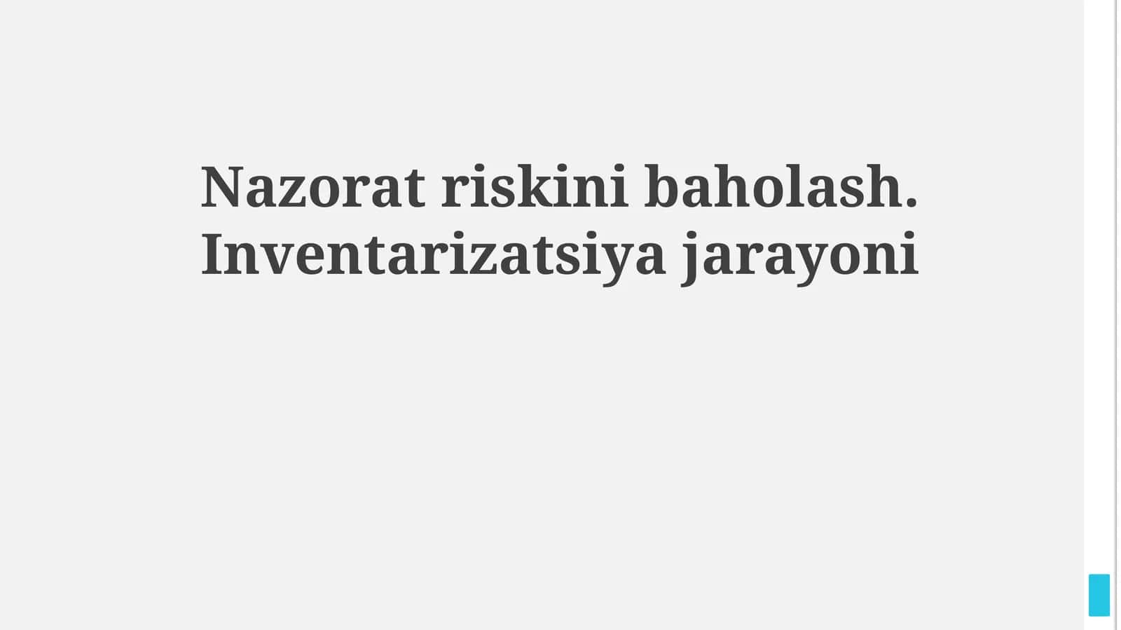 Nazorat riskini baholash. Inventarizatsiya jarayoni 1