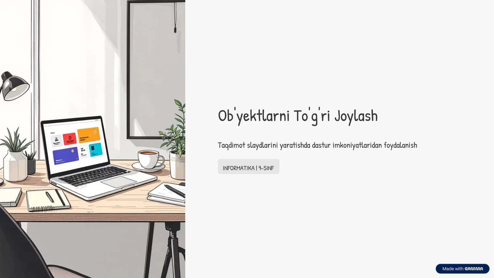 Ob'yektlarni To'g'ri Joylash 1