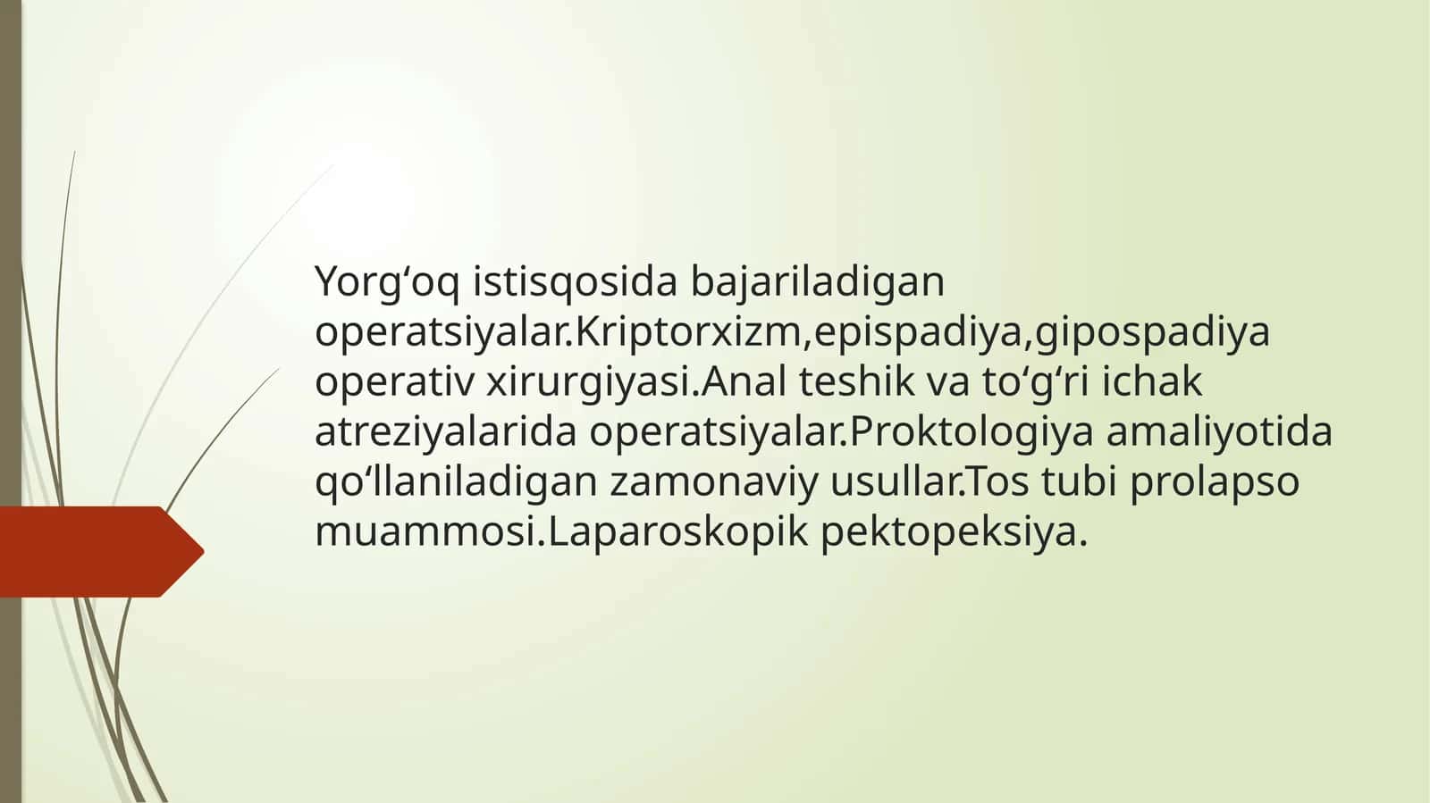 Yorg‘oqistis qosidabajariladigan operatsiyalar 1