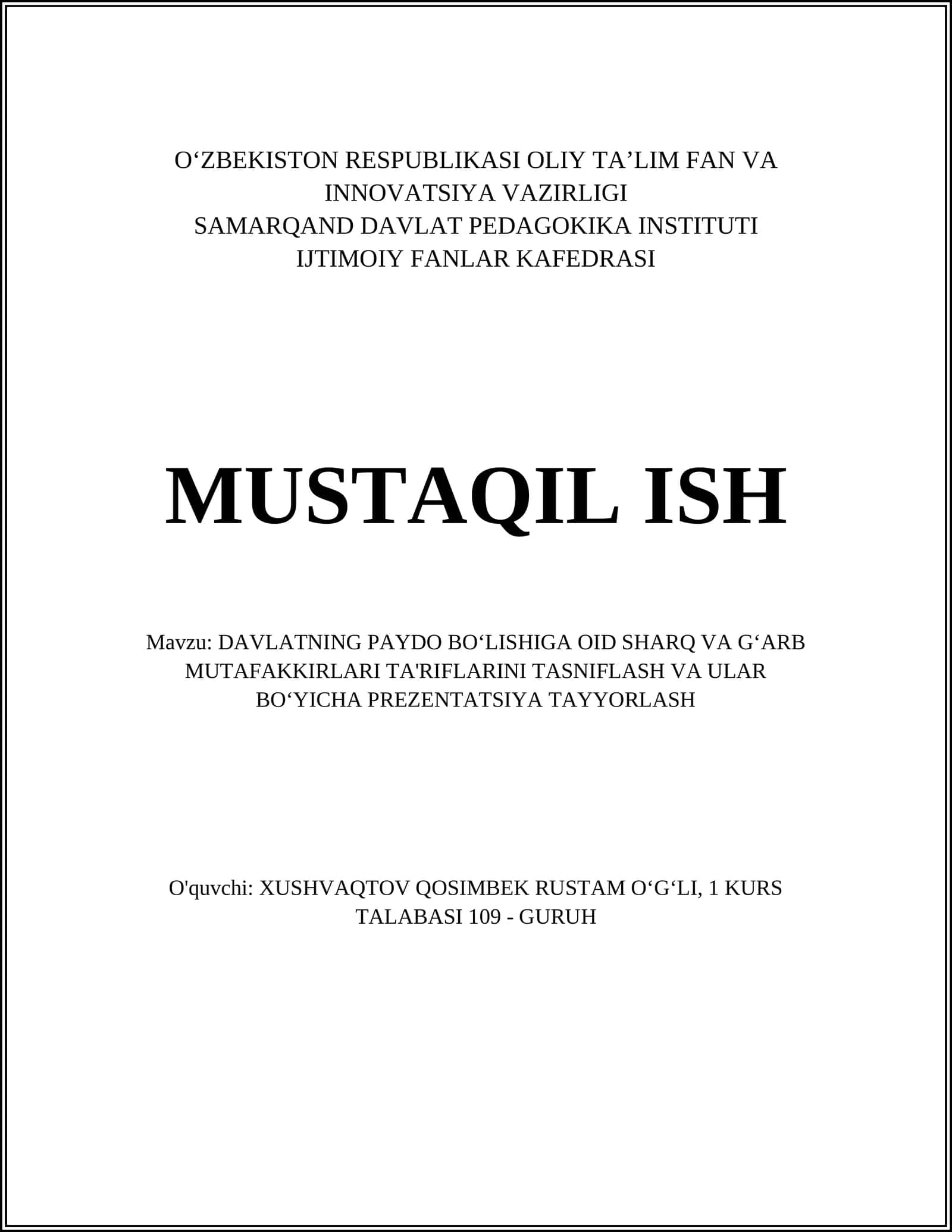 DAVLATNING PAYDO BOʻLISHIGA OID SHARQ VA GʻARB MUTAFAKKIRLARI TA'RIFLARINI TASNIFLASH VA ULAR BOʻYICHA PREZENTATSIYA TAYYORLASH 1