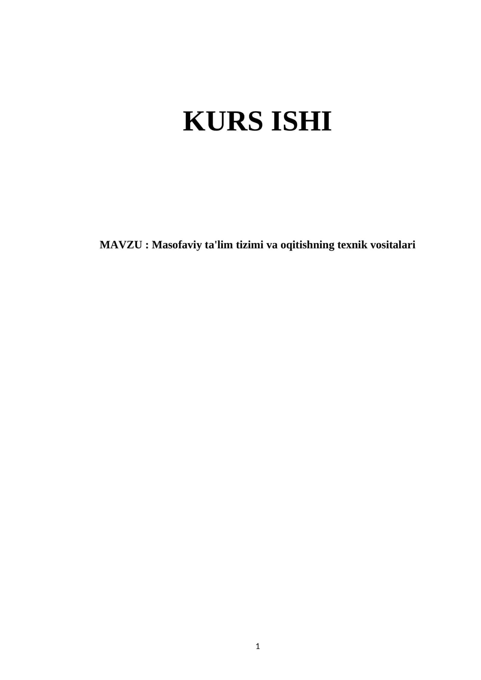 Masofaviy ta'lim tizimi va oqitishning texnik vositalari 1