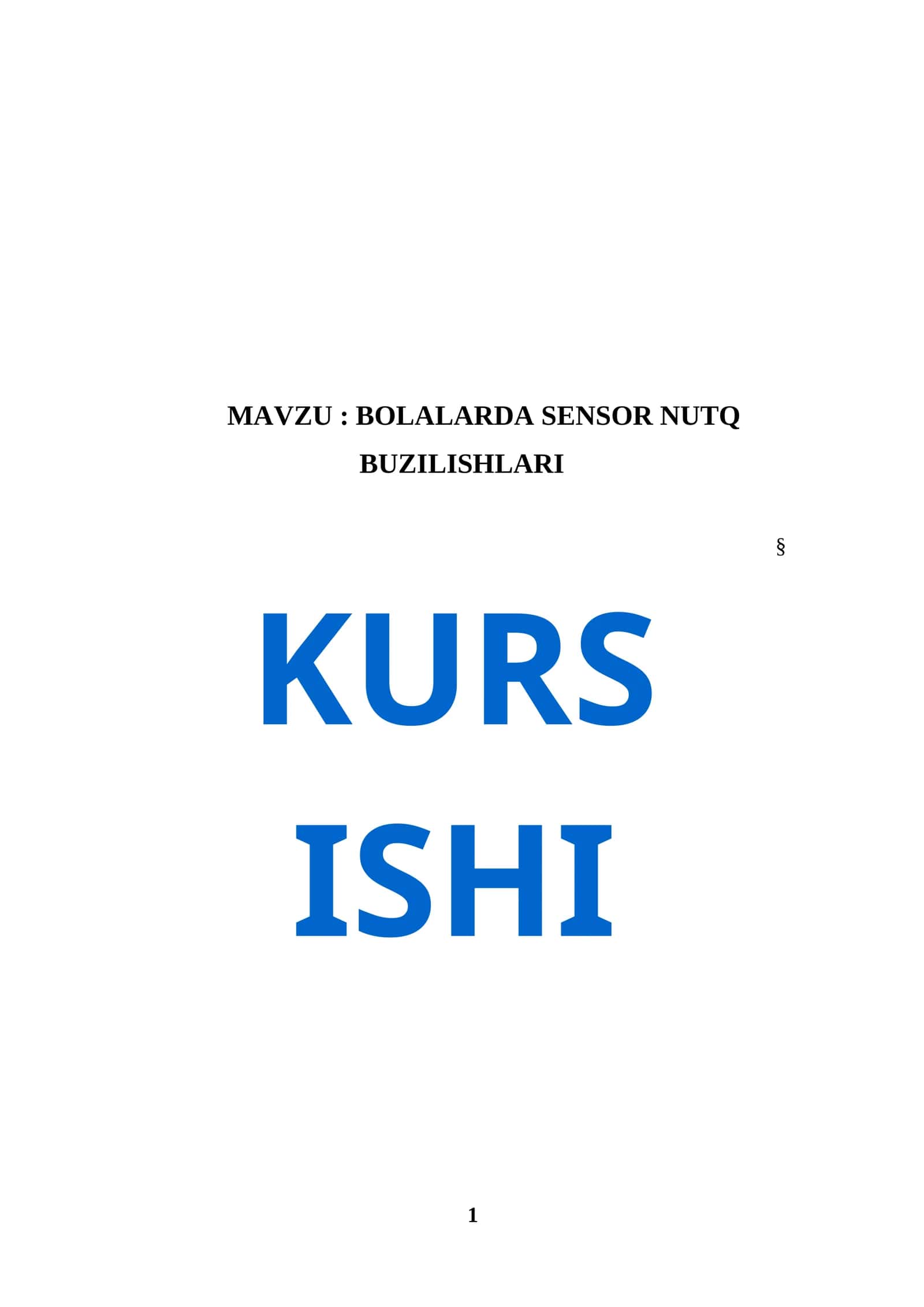 BOLALARDA SENSOR NUTQ BUZILISHLARI KURS ISHI 1