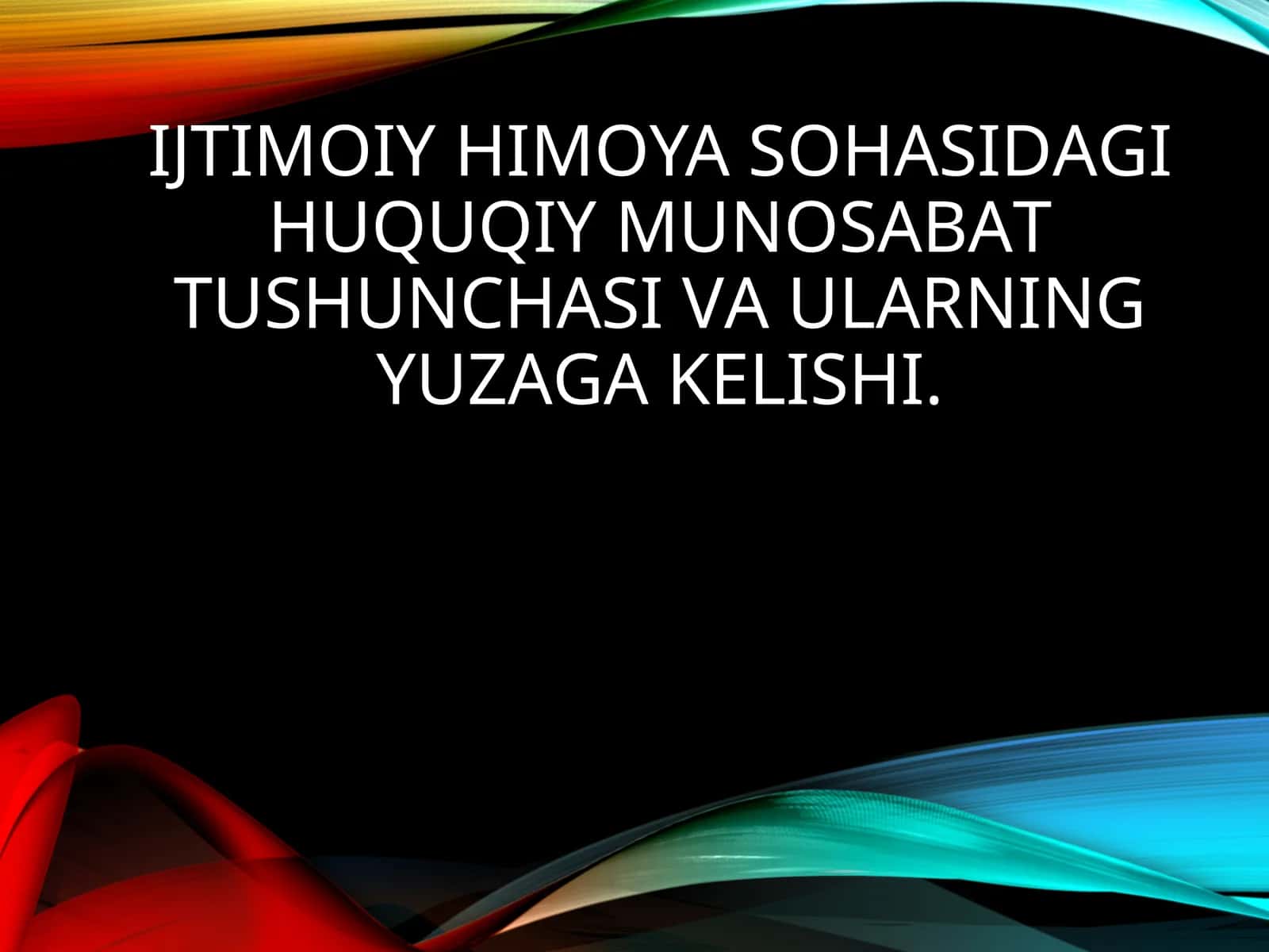 Ijtimоiyhimоyasоhаsidаgihuquqiymunоsаbаttushunchаsivаulаrningyuzаgаkеlishi 1