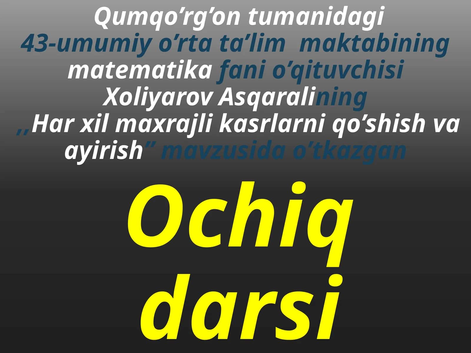 Har xil maxrajli kasrlarni qo'shish va ayirish 1
