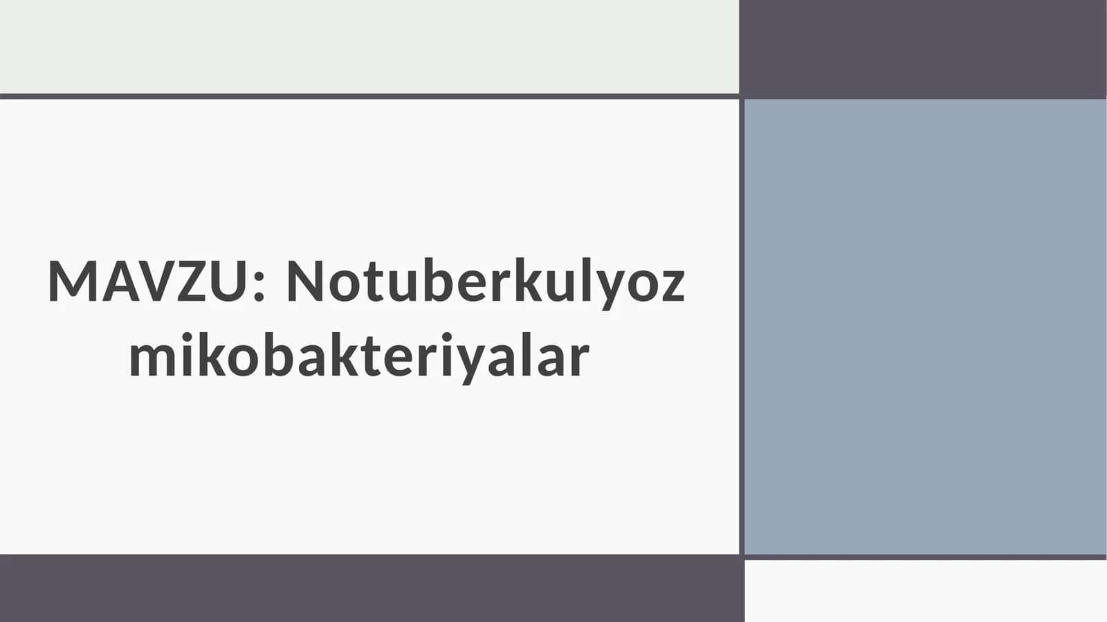 Notuberkulyoz mikobakteriyalar 1