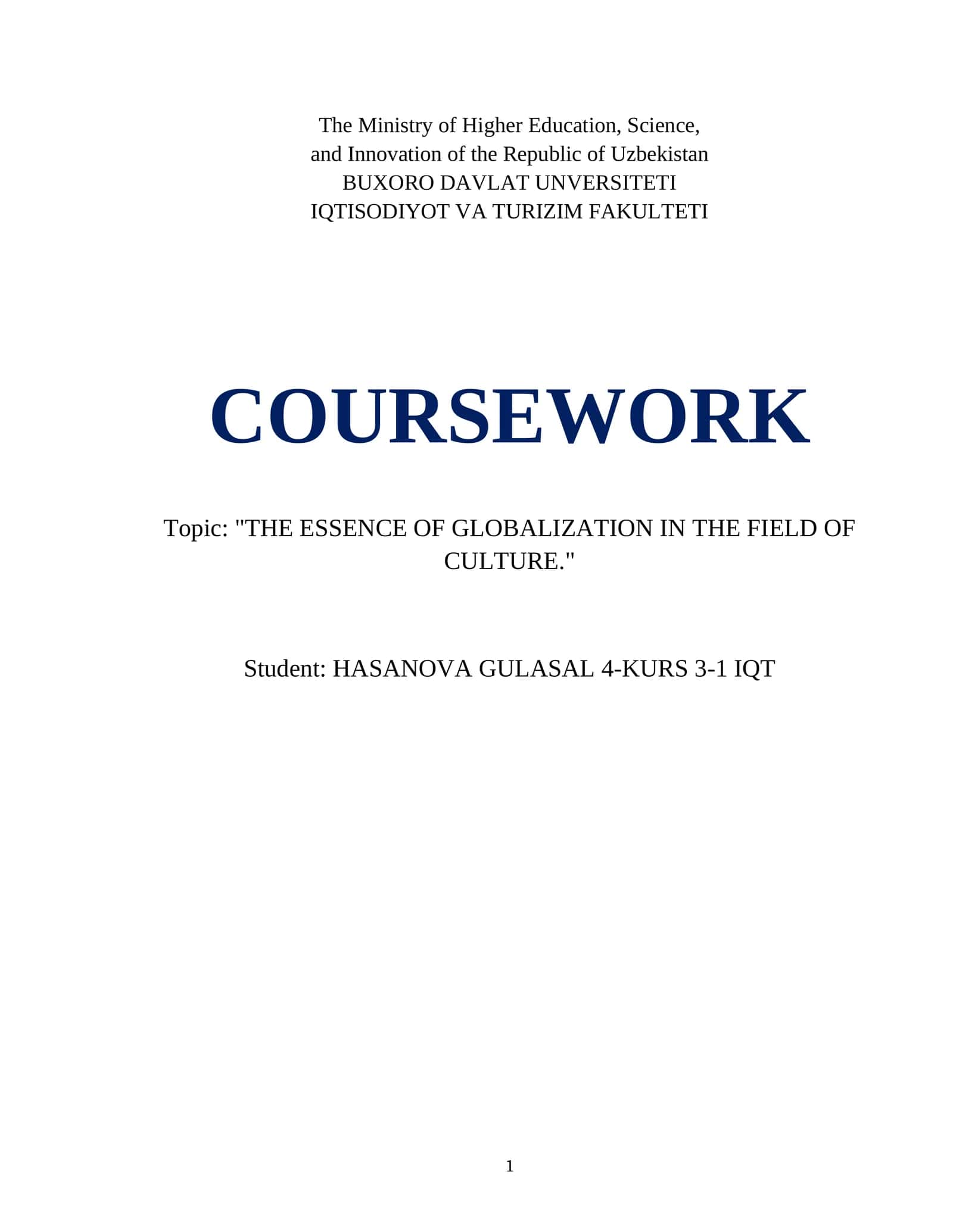 "THE ESSENCE OF GLOBALIZATION IN THE FIELD OF CULTURE." 1