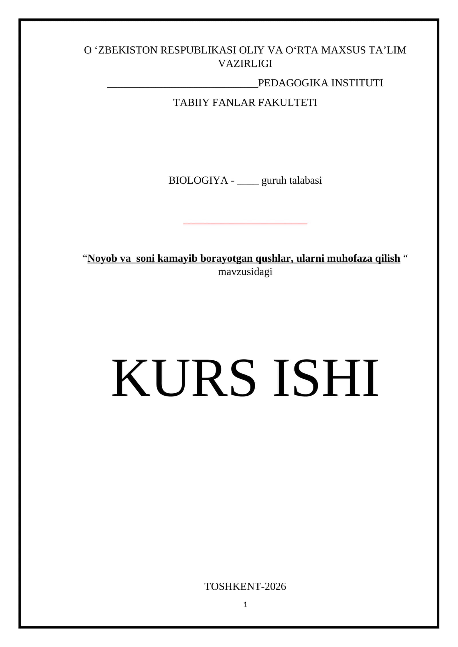 Noyob va  soni kamayib borayotgan qushlar, ularni muhofaza qilish KURS ISHI 1
