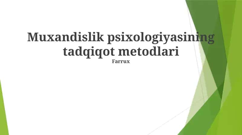 Muxandislik psixologiyasining tadqiqot metodlari 1