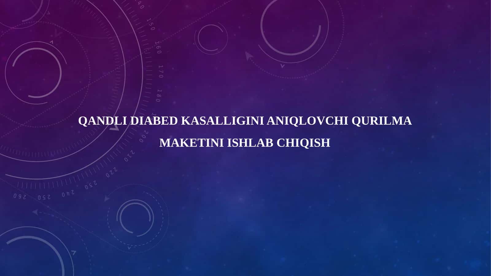 QANDLI DIABED KASALLIGINI ANIQLOVCHI QURILMA MAKETINI ISHLAB CHIQISH 1