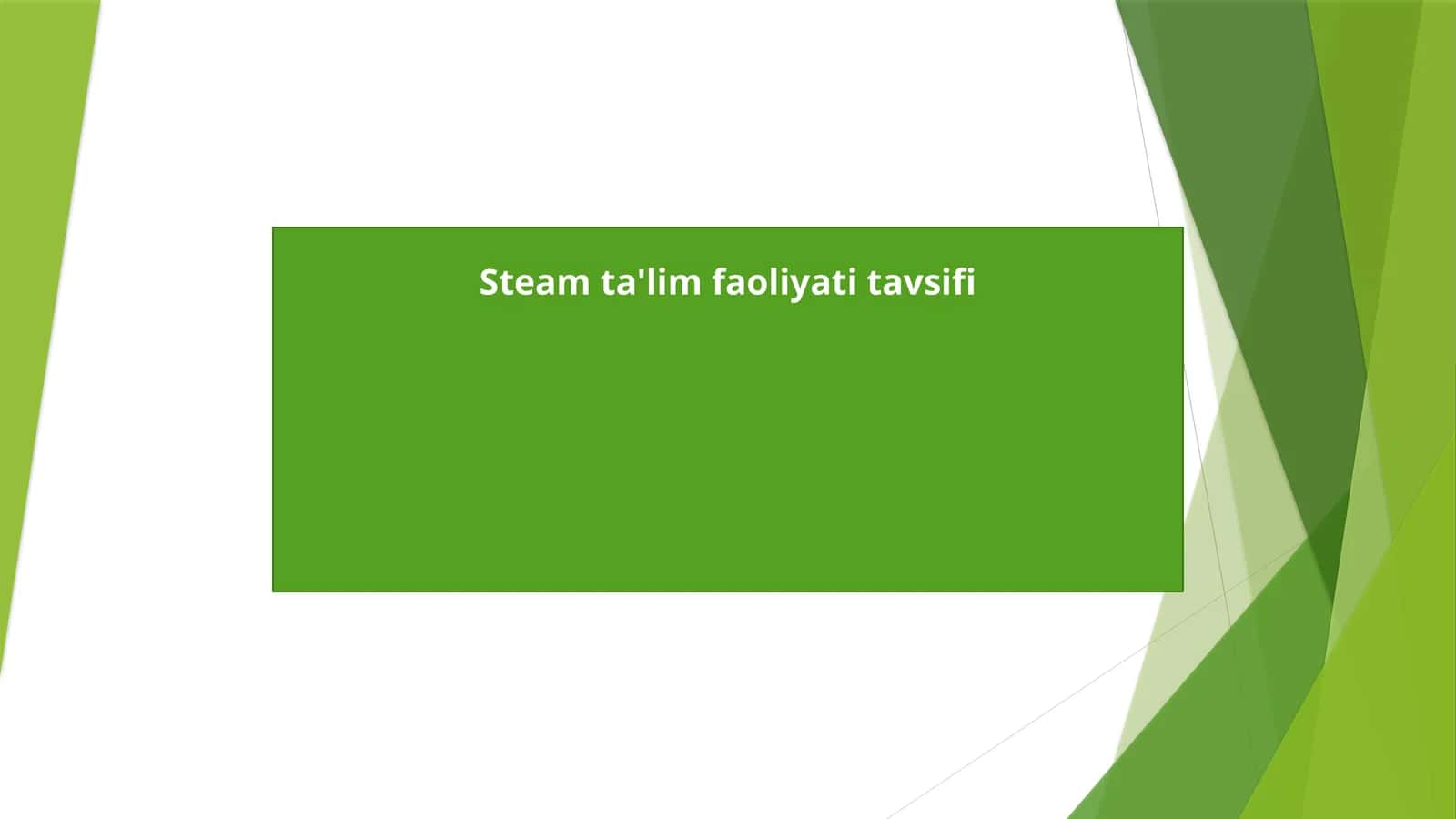 STEAM ta'lim faoliyati tavsifi 1