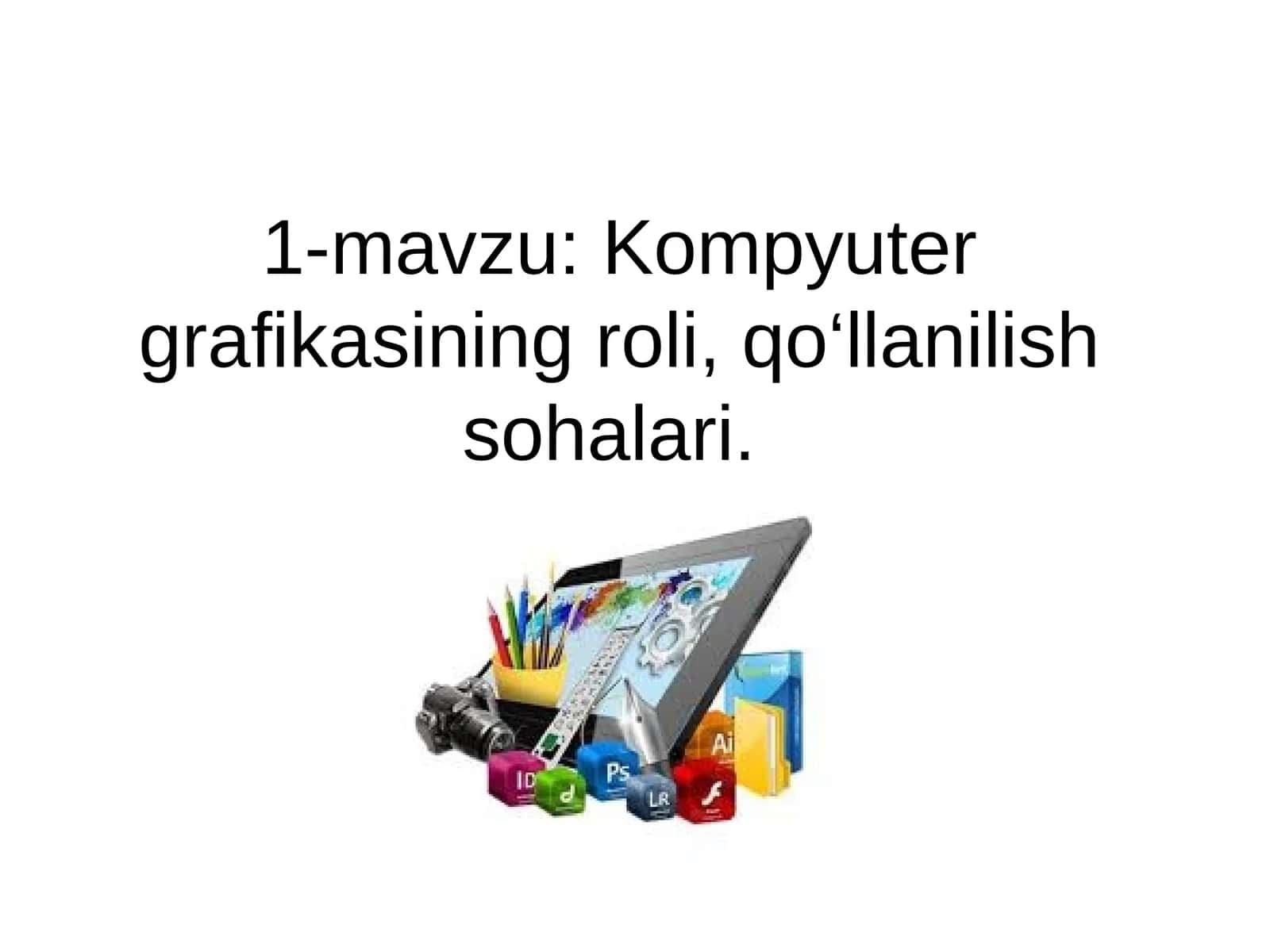 Kompyuter grafikasi 1