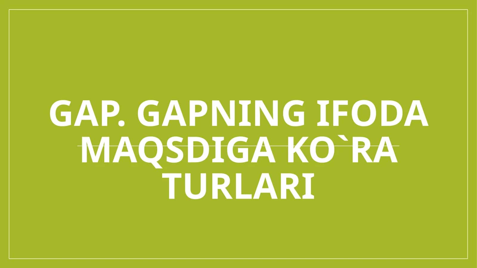 Gap.Gapningifodamaqsdigako`raturlari 1