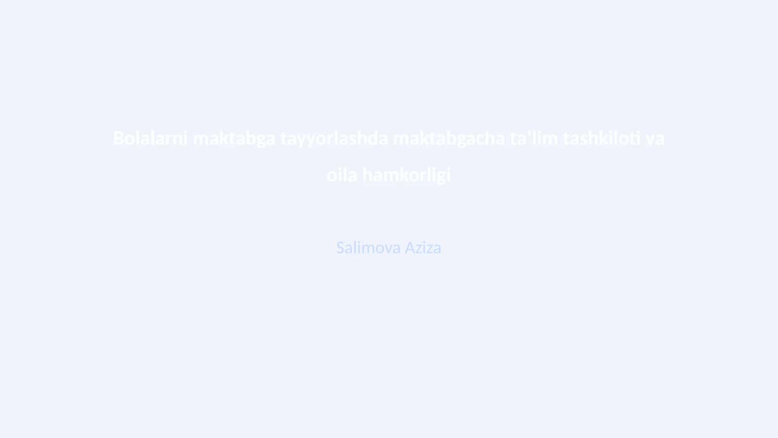 Bolalarni maktabga tayyorlashda maktabgacha taʼlim tashkiloti va oila hamkorligi 1