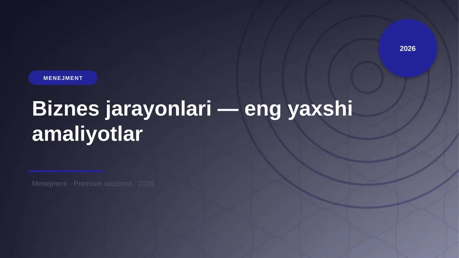 Biznes jarayonlari — eng yaxshi amaliyotlar 1
