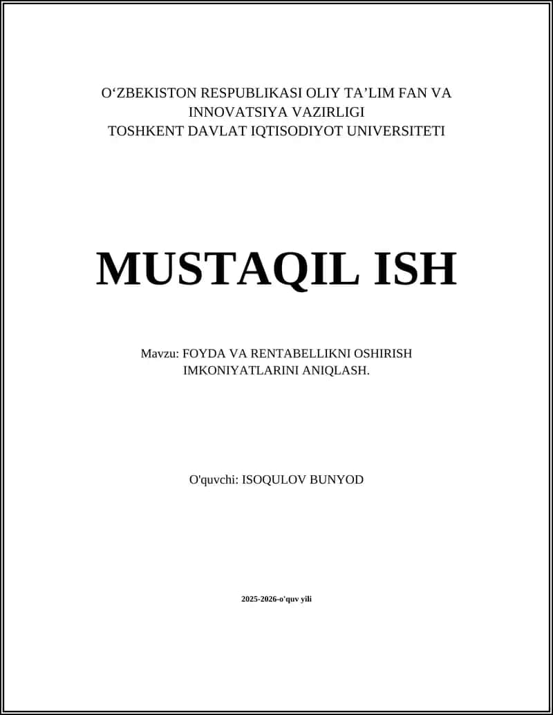 FOYDA VA RENTABELLIKNI OSHIRISH IMKONIYATLARINI ANIQLASH 1