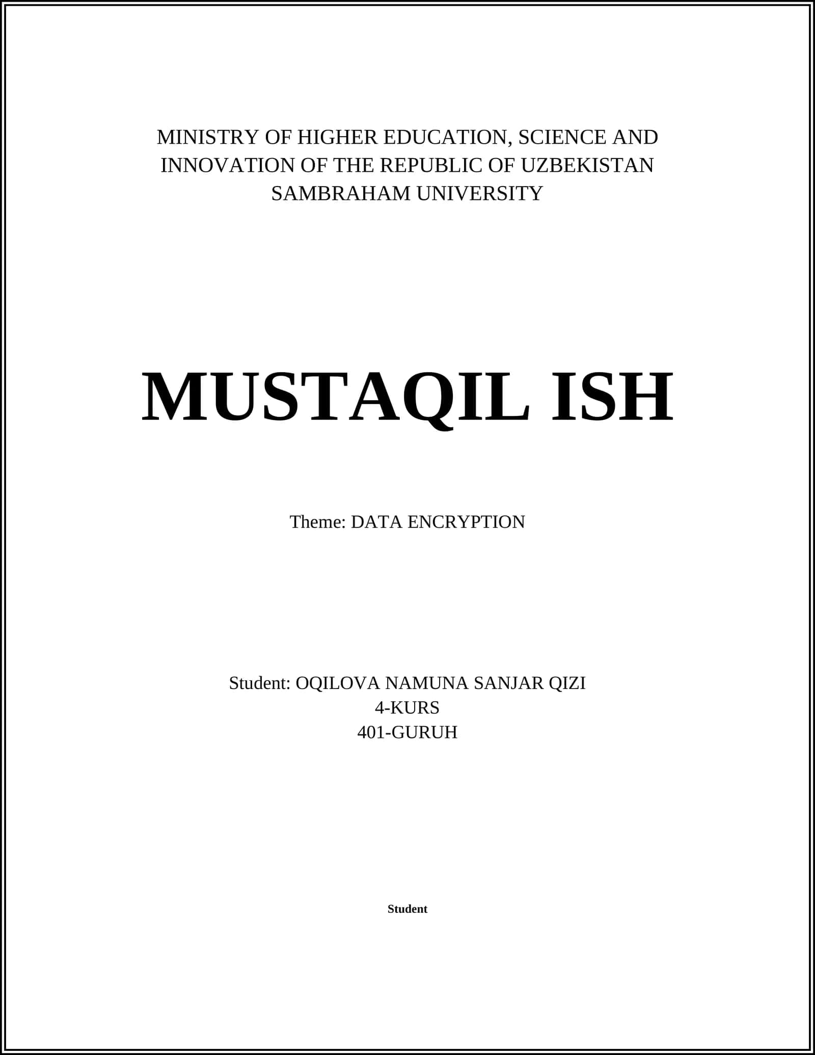 MUSTAQIL ISH: DATA ENCRYPTION 1