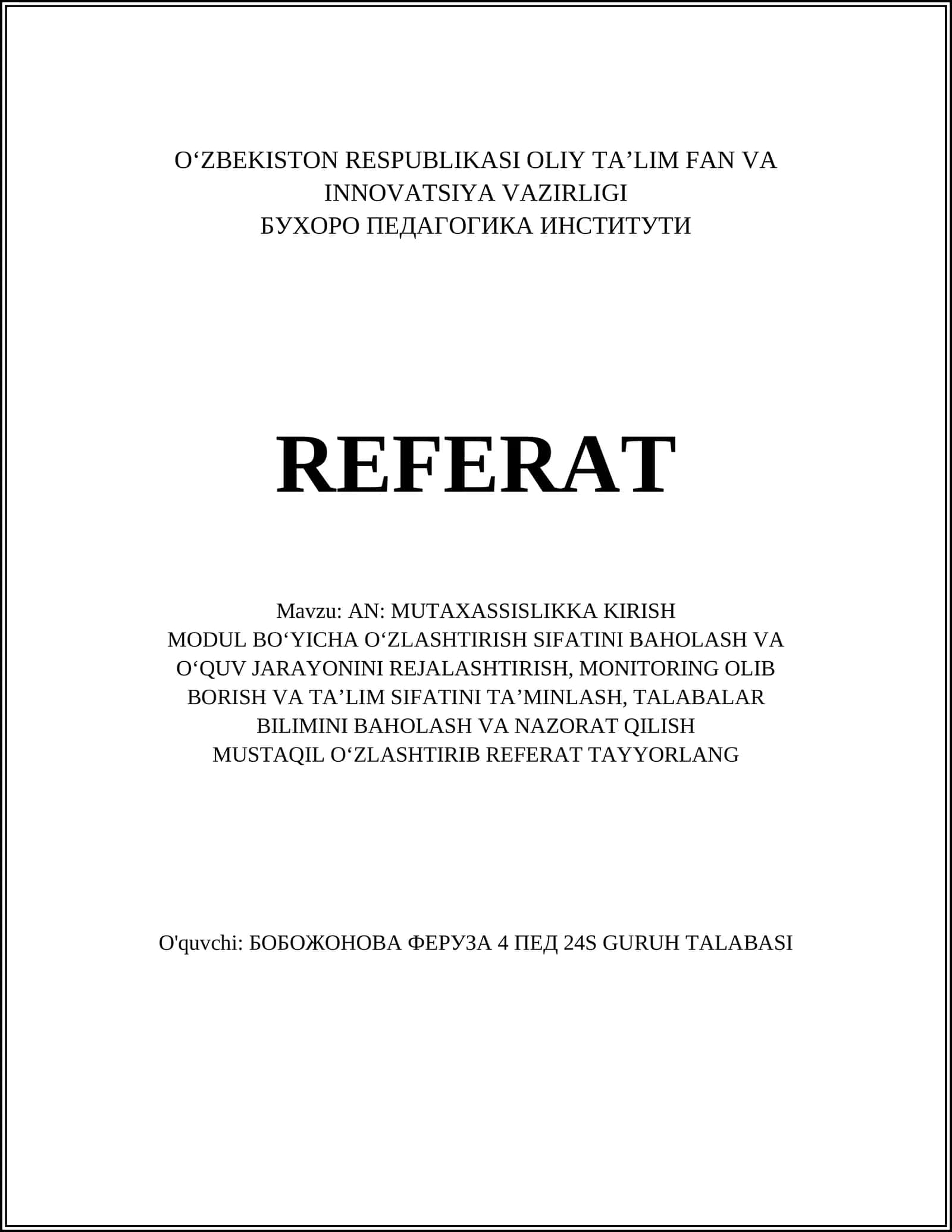 AN: MUTAXASSISLIKKA KIRISH MODUL BOʻYICHA OʻZLASHTIRISH SIFATINI BAHOLASH VA OʻQUV JARAYONINI REJALASHTIRISH, MONITORING OLIB BORISH VA TA’LIM SIFATINI TA’MINLASH, TALABALAR BILIMINI BAHOLASH VA NAZORAT QILISH 1
