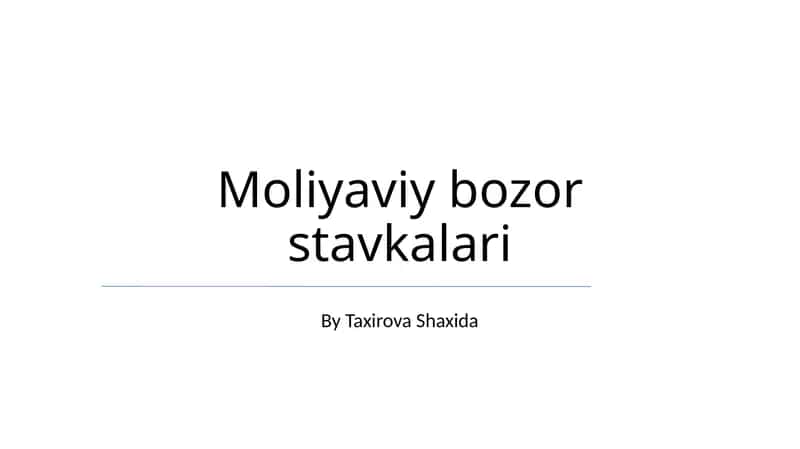 Moliyaviy bozor stavkalari 1