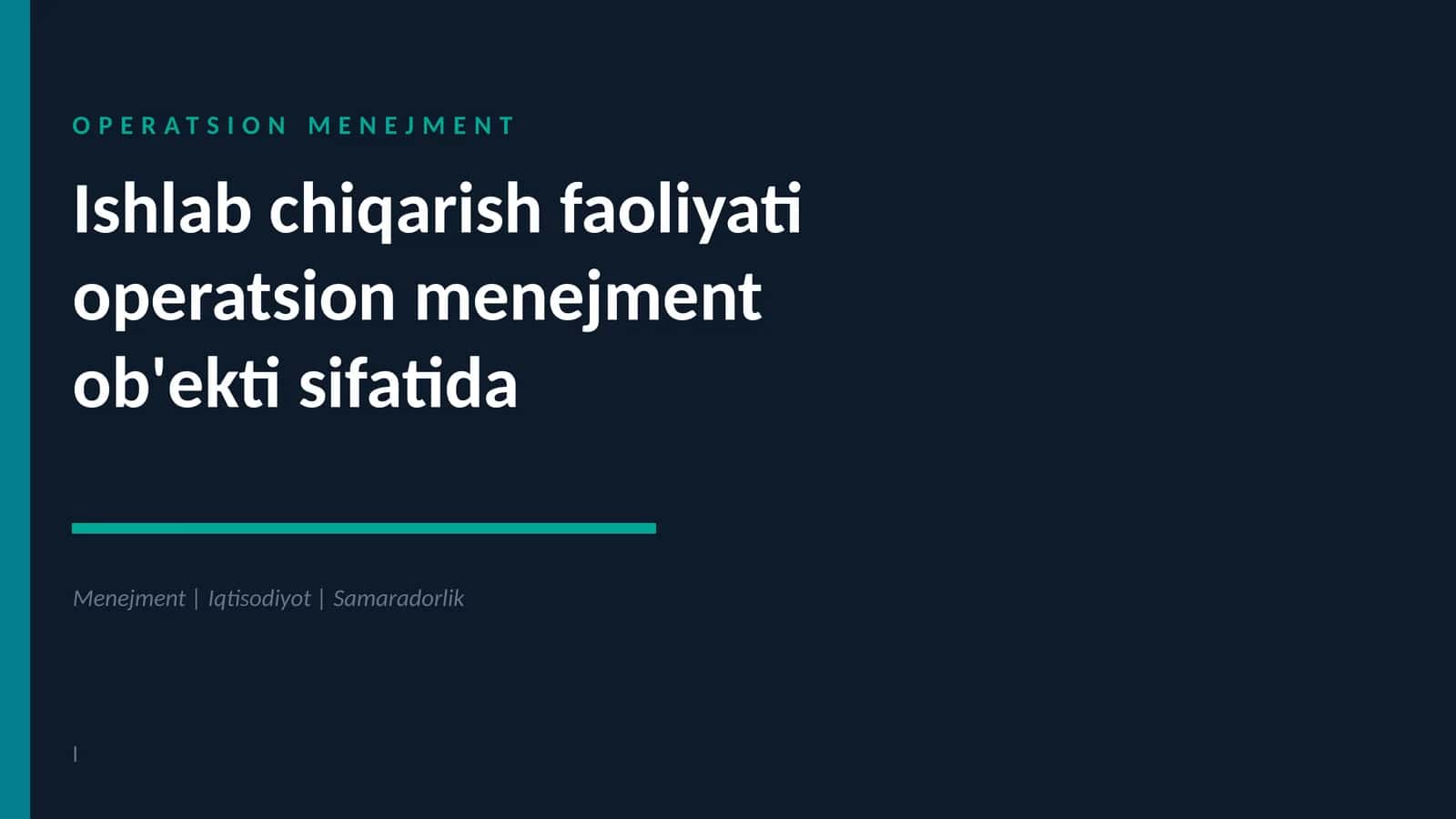 Ishlab chiqarish faoliyati 1