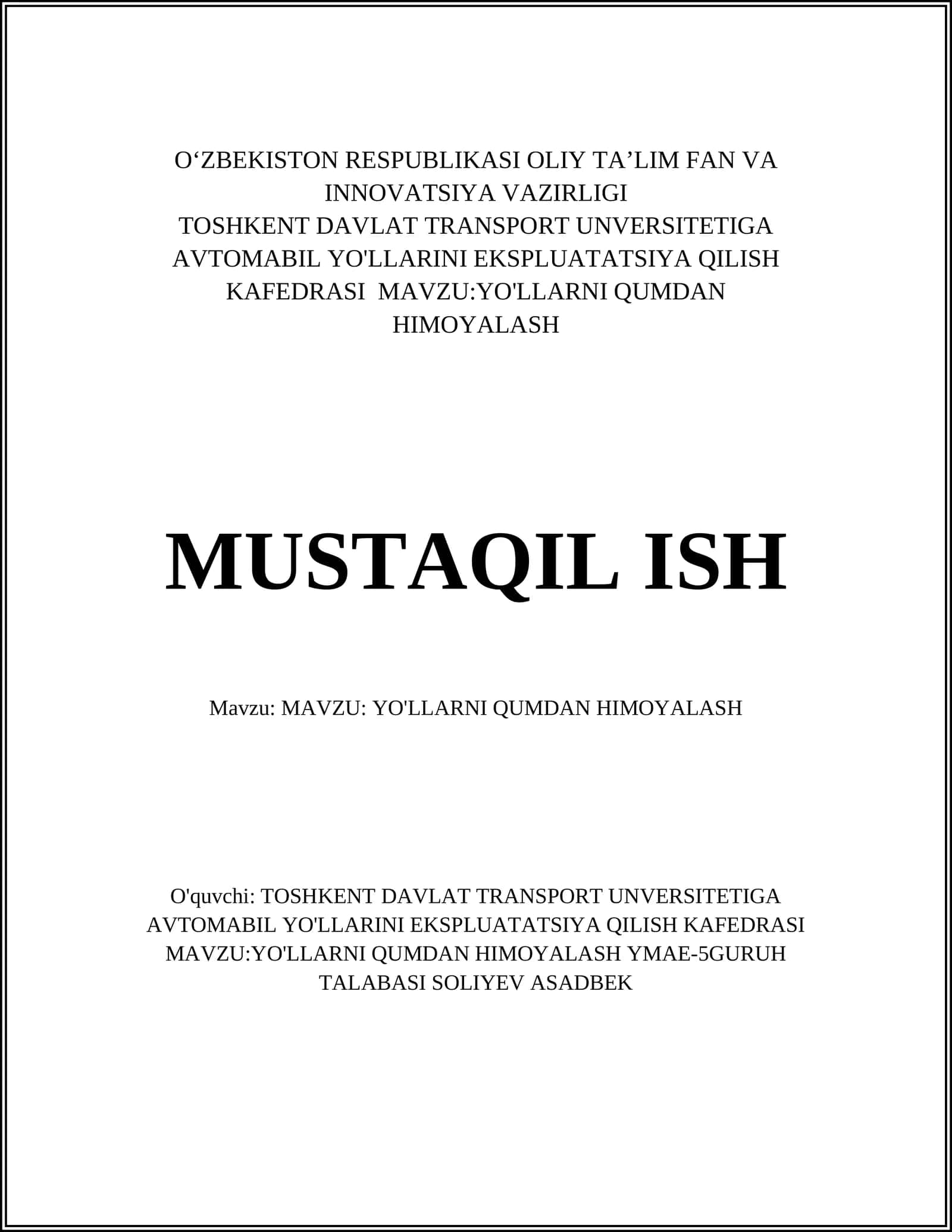 YO'LLARNI QUMDAN HIMOYALASH 1