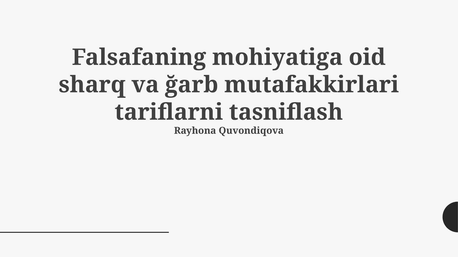 Falsafaning mohiyatiga oid sharq va ğarb mutafakkirlari tariflarni tasniflash 1
